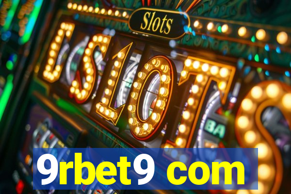 9rbet9 com